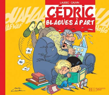 Cédric, blagues à part